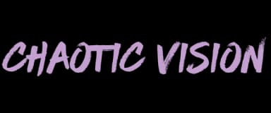 ChaoticVision